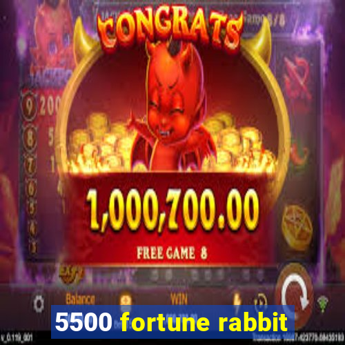 5500 fortune rabbit